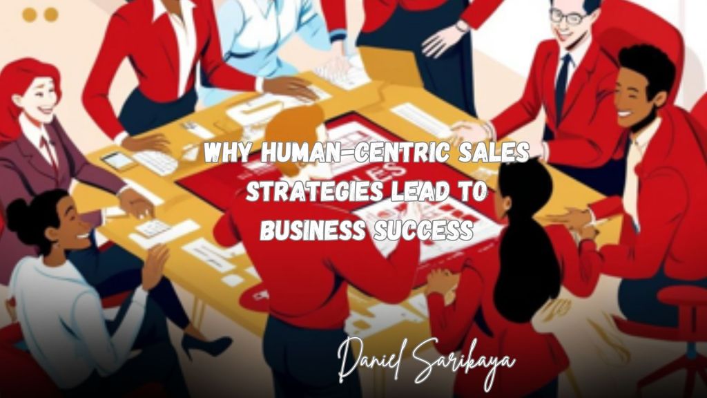 illustration for Why Human-Centric Sales Strategies Lead to Business Success